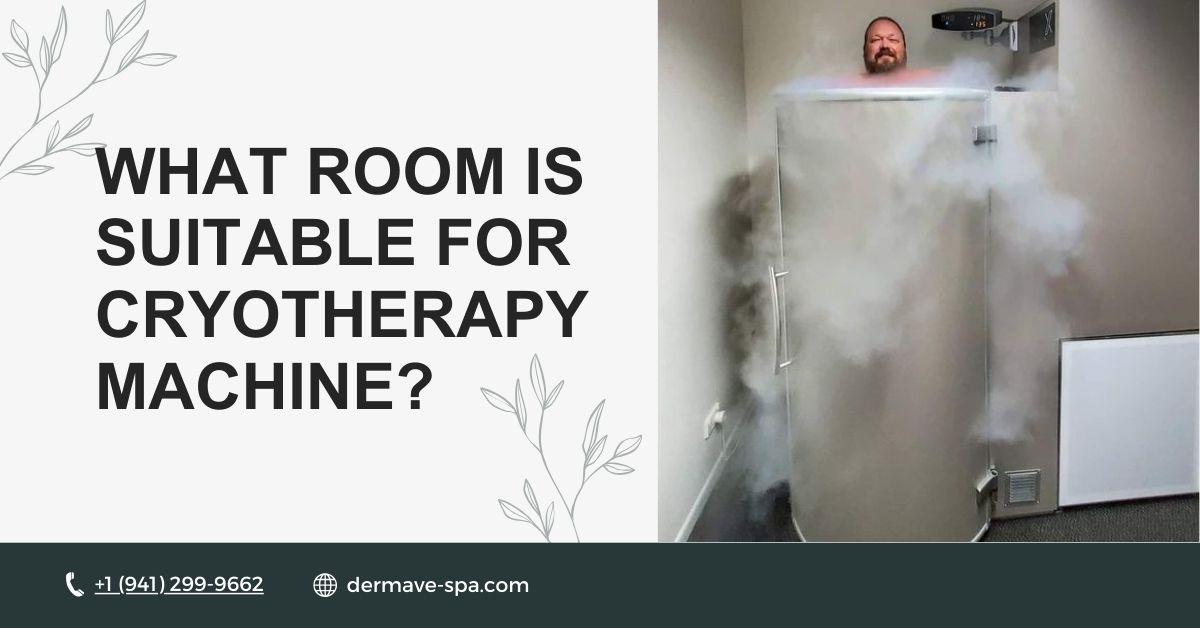 Suitable room for Cryotherapy Machine