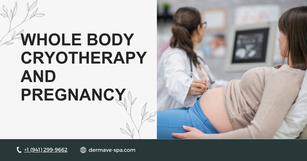 Whole Body Cryotherapy and Pregnancy